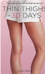 Cover of the book, Thin Thighs In 30 Days